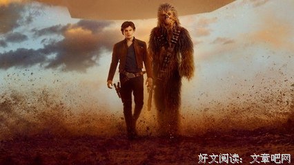 《游侠索罗：星球大战外传》经典影评集