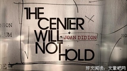 《琼·狄迪恩：中心难再维系》经典影评有感